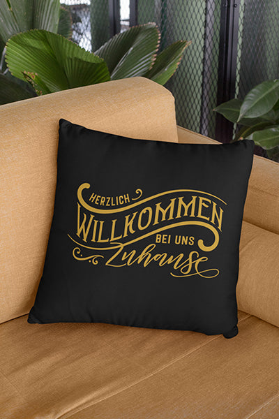 Herzlich Willkommen bei uns zuhause Kissenbezug