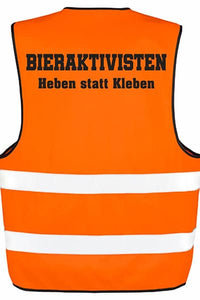 Warnwesten Bieraktivisten Heben statt Kleben