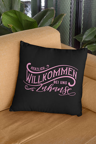 Herzlich Willkommen bei uns zuhause Kissenbezug
