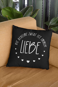 Die Geheime zutat ist immer Liebe Kissenbezug