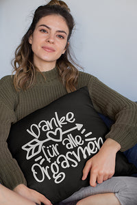 Danke für alle Orgasmen Kissenbezug