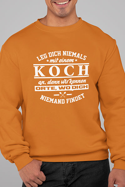 Herren Pullover Leg dich niemals mit einem Koch an