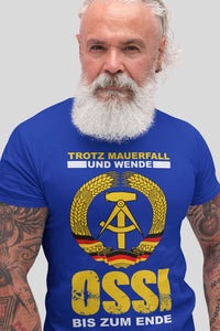 Herren Shirt Trotz Mauerfall und wende OSSI bis zum Ende