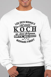 Herren Pullover Leg dich niemals mit einem Koch an