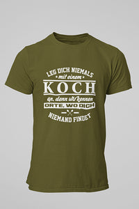 Herren Shirts Leg dich niemals mit einem Koch an
