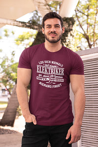 Herren Shirt Leg dich niemals mit einem Elektriker an