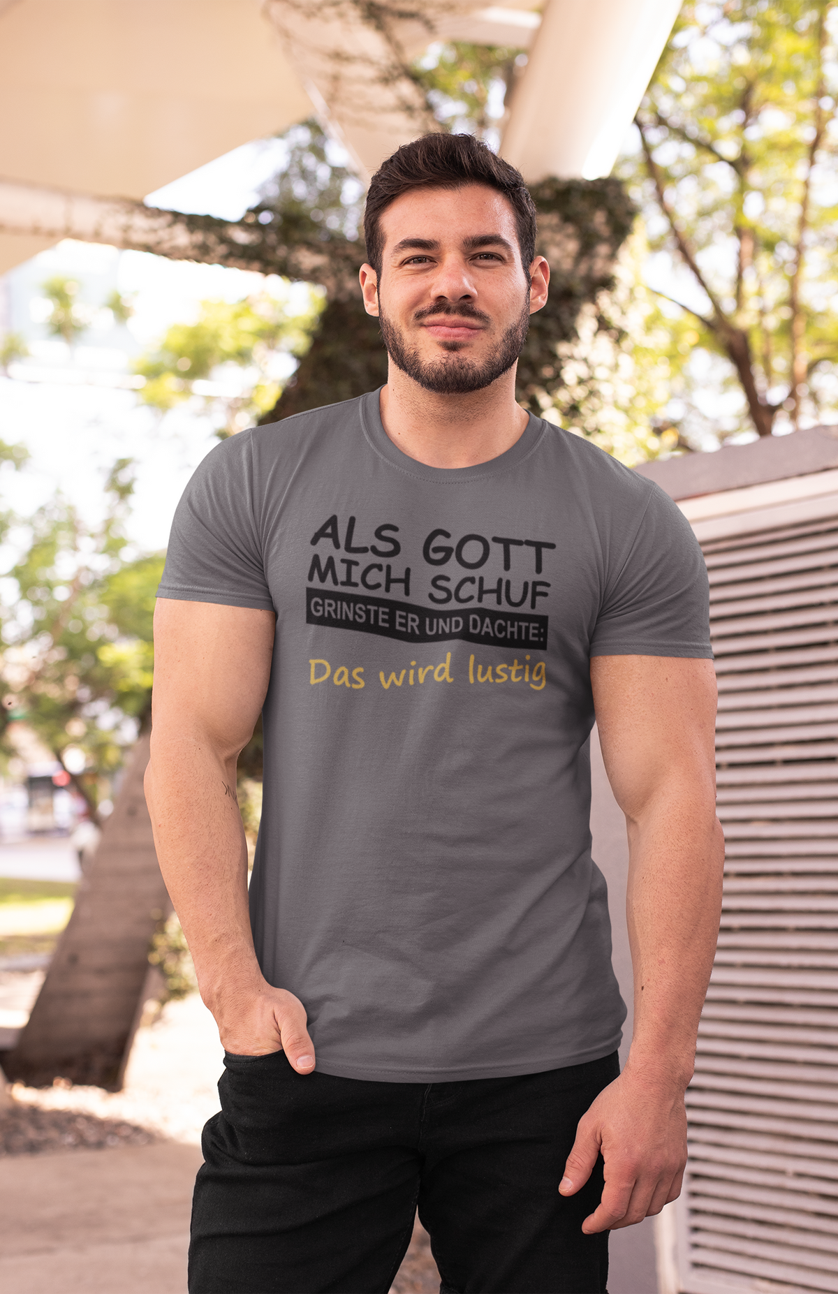 Herren ALS GOTT MICH SCHUF T-Shirt