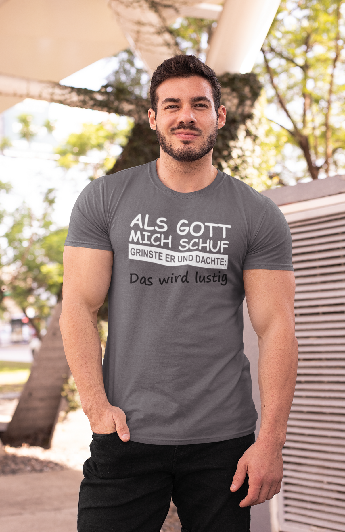 Herren ALS GOTT MICH SCHUF T-Shirt