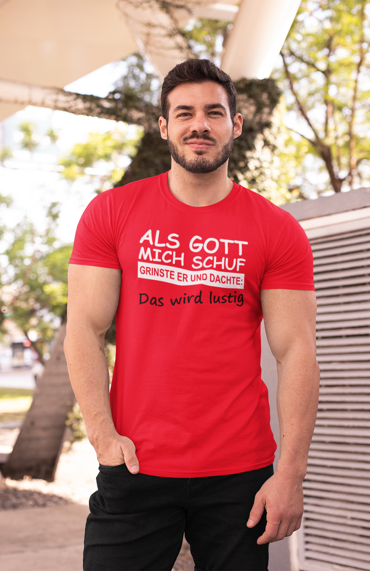 Herren ALS GOTT MICH SCHUF T-Shirt