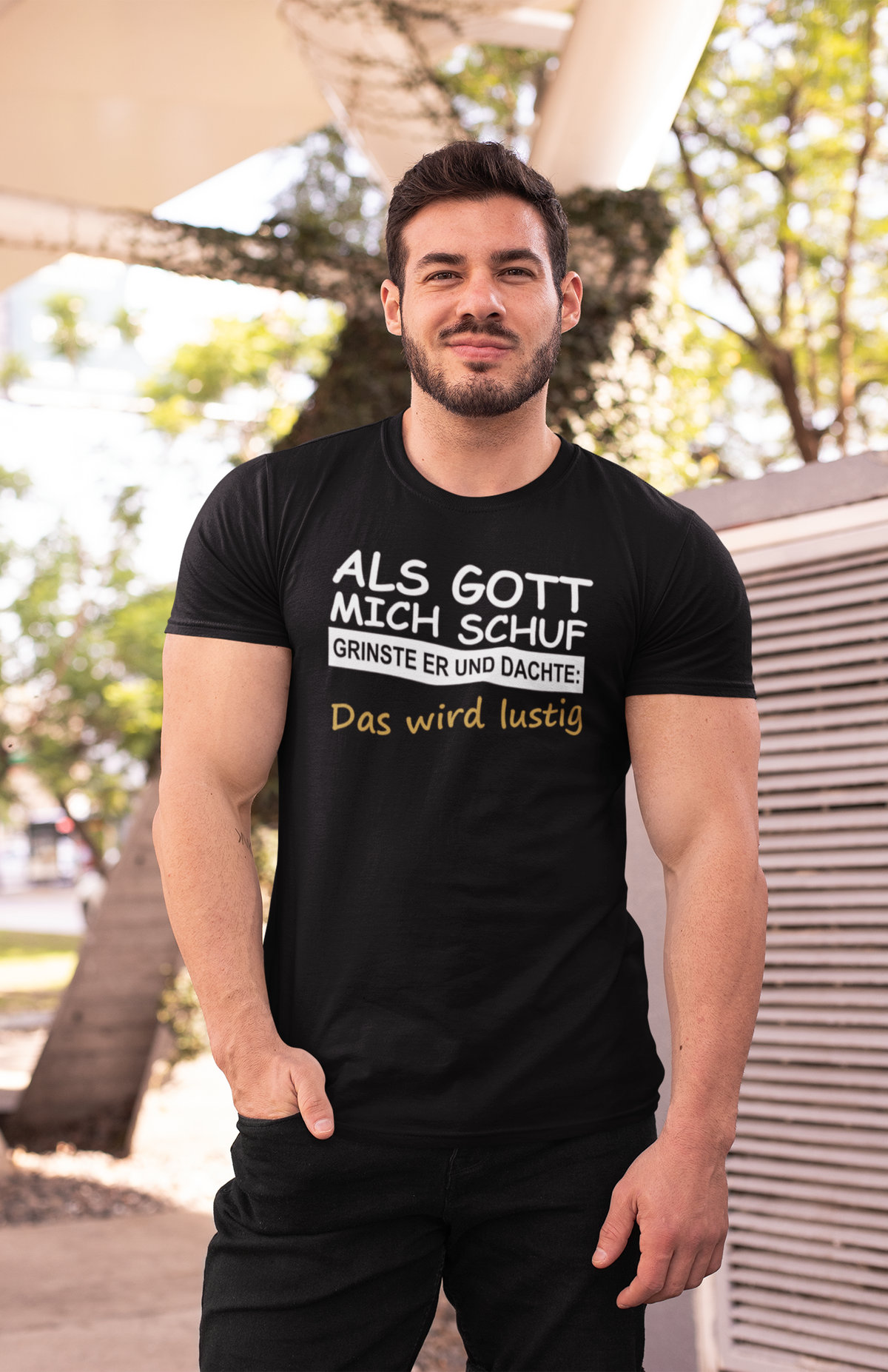 Herren ALS GOTT MICH SCHUF T-Shirt