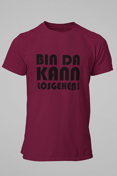 Herren T-Shirt Bin da kann losgehen