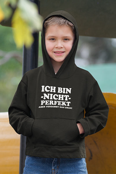 Kinder Hoodie mit "Ich bin nicht perfekt, aber verdammt nah dran" Aufdruck