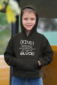 Kinder Hoodie mit "Kleiner Mensch, der seine Eltern völlig verrückt macht - vor allem vor Glück" Aufdruck