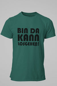 Herren T-Shirt Bin da kann losgehen