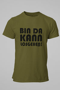 Herren T-Shirt Bin da kann losgehen