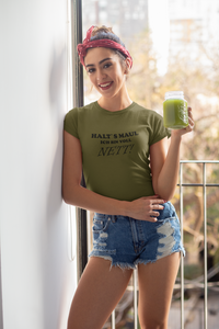 Frauen T-Shirt Halt´s Maul ich bin voll Nett