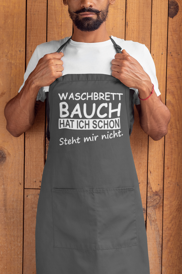 Kochschürze Waschbrett Bauch hat ich schon steht mir nicht