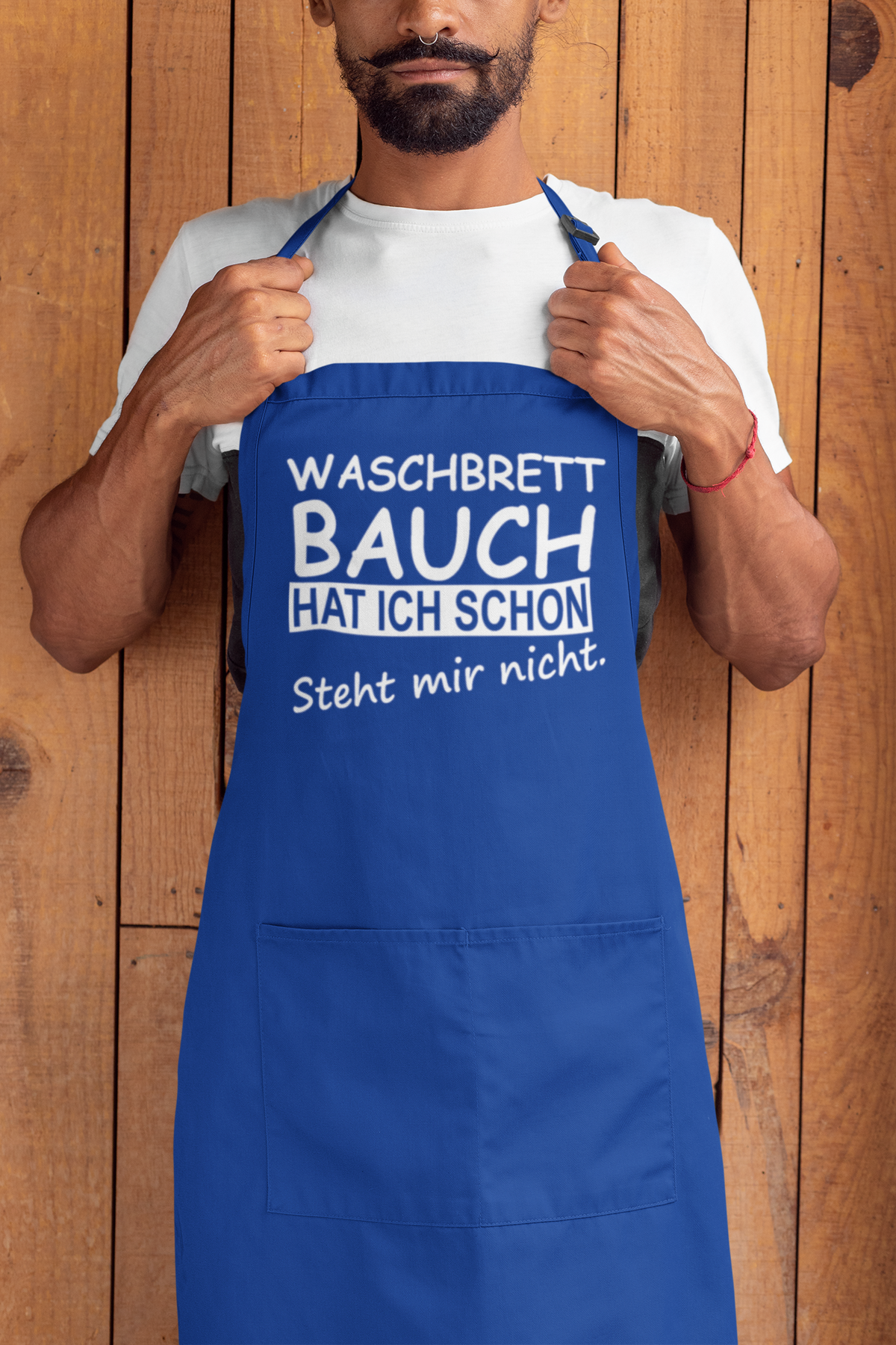 Kochschürze Waschbrett Bauch hat ich schon steht mir nicht