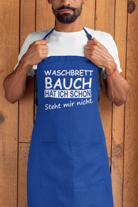 Kochschürze Waschbrett Bauch hat ich schon steht mir nicht