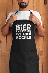 Kochschürze Bier Kaltstellen ist auch Kochen