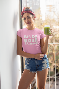 Frauen T-Shirt Bin da kann losgehen