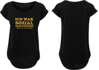 Frauen Long Shirt Ich war Sozial Distanziert bevor es Cool wurde!