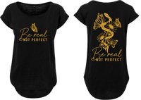 Frauen Long Shirt Be real not Perfect