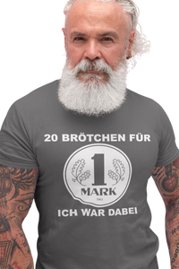 Herren T-Shirt 20 Brötchen für 1 Mark Ich war dabei