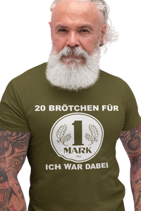 Herren T-Shirt 20 Brötchen für 1 Mark Ich war dabei