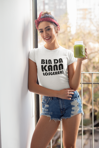Frauen T-Shirt Bin da kann losgehen