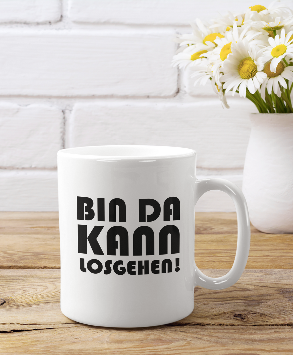 Tasse Bin da kann losgehen