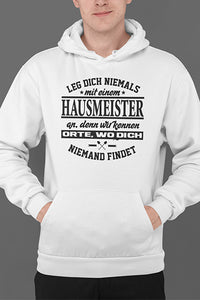 Herren Leg dich niemals mit einem Hausmeister an Hoodie